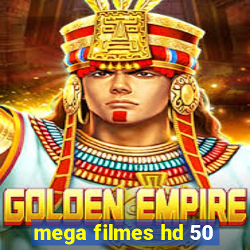 mega filmes hd 50